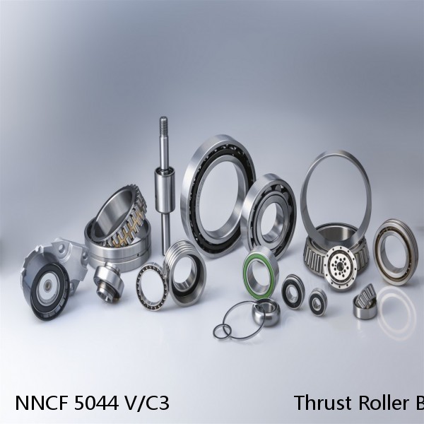 NNCF 5044 V/C3                      Thrust Roller Bearing