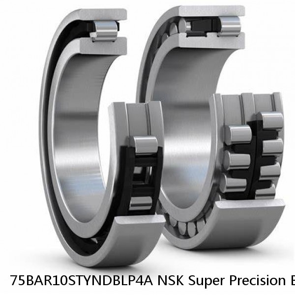 75BAR10STYNDBLP4A NSK Super Precision Bearings